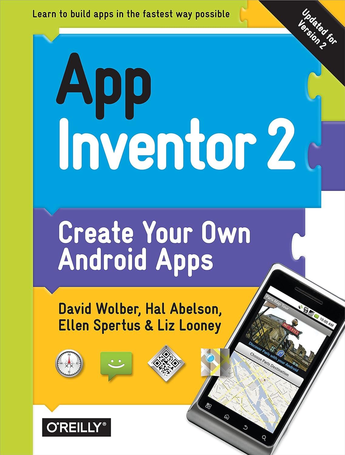 9781491906842 App Inventor 2: Create Your Own Android Apps - David Wolber,Hal Ab