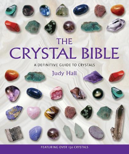 Judy Hall The Crystal Bible (Tascabile) Crystal Bible Series
