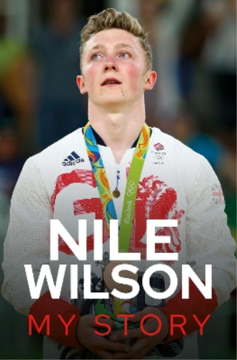 Nile Wilson Nile Wilson - My Story (Copertina rigida)