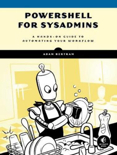Adam Bertram PowerShell for Sysadmins (Tascabile)