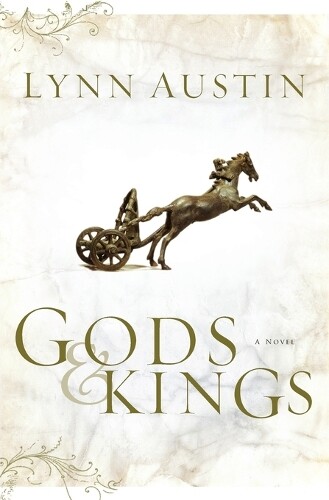 Lynn Austin Gods and Kings – A Novel (Tascabile)