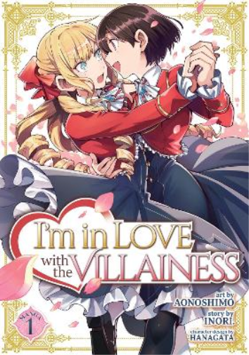 Inori I'm in Love with the Villainess (Manga) Vol. 1 (Tascabile)