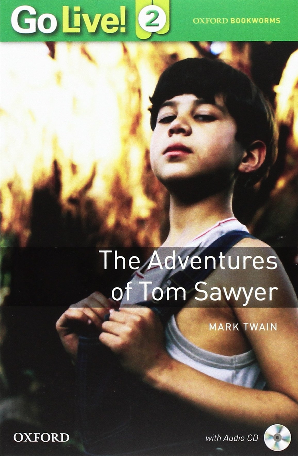 9780194350013 Go Live! Reader 2. Tom Sawyer - Book [Lingua inglese] - Aa. Vv.