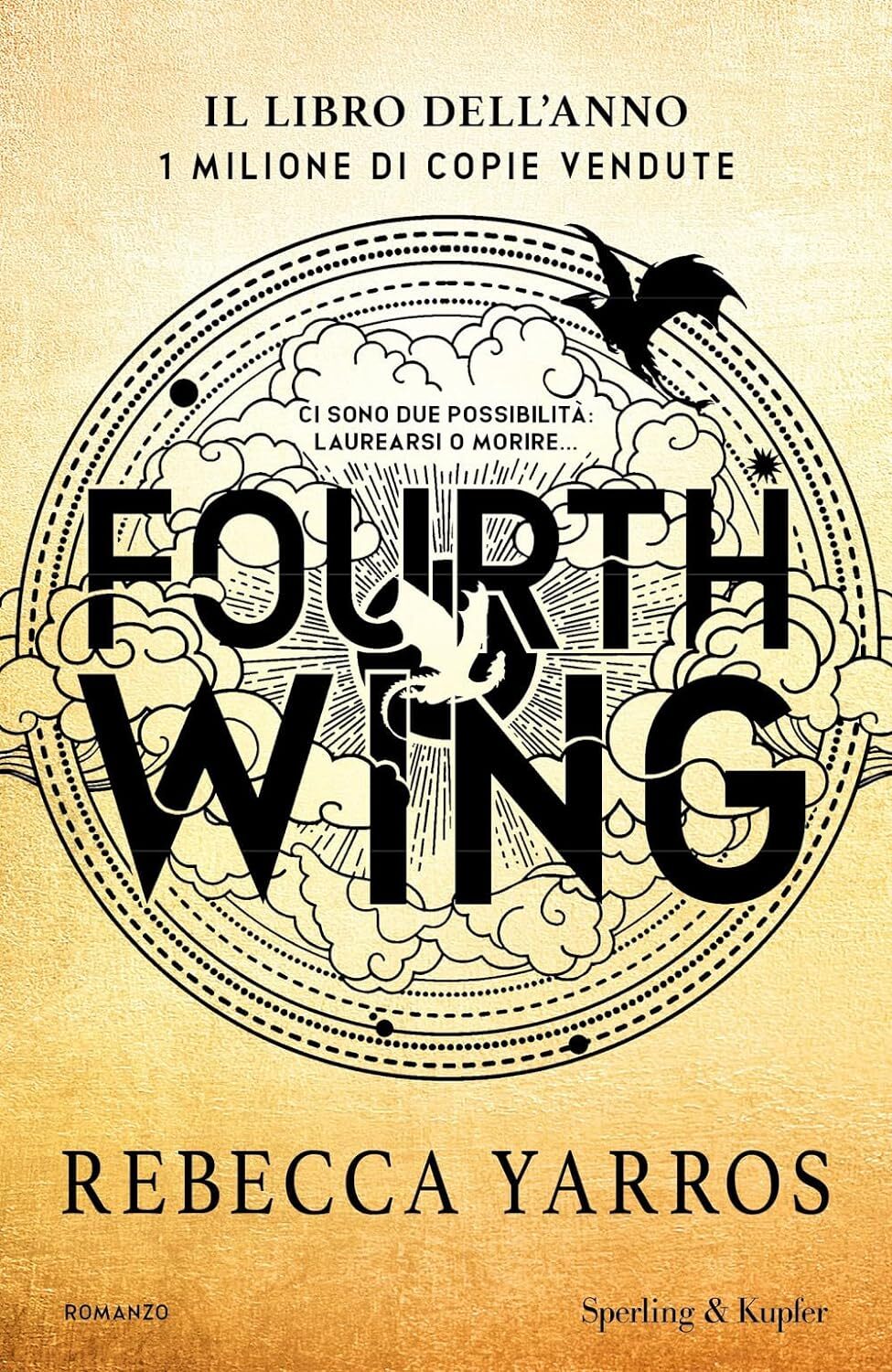 9788820077334 Fourth Wing. Ediz. italiana: Vol. 1 - Rebecca Yarros,Marta Lanfran