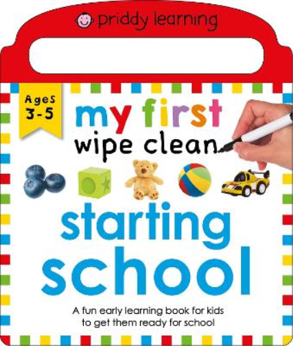 Roger Priddy Priddy Book My First Wipe Clean: Starting Schoo (Libro di cartone)
