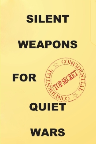 Anonymous Silent Weapons for Quiet Wars (Tascabile)
