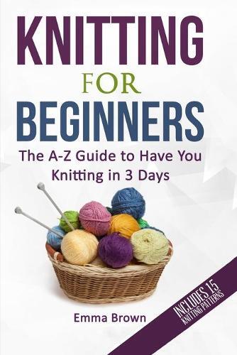 Emma Brown Knitting For Beginners (Tascabile) Knitting Patterns in Black&white