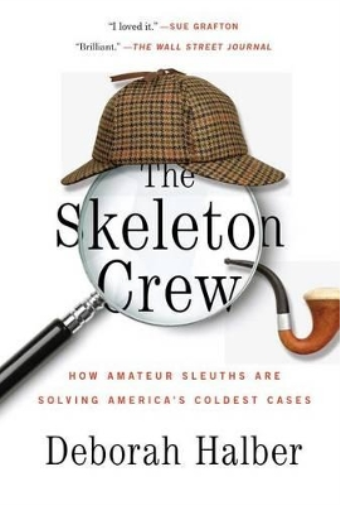 Deborah Halber The Skeleton Crew (Tascabile)