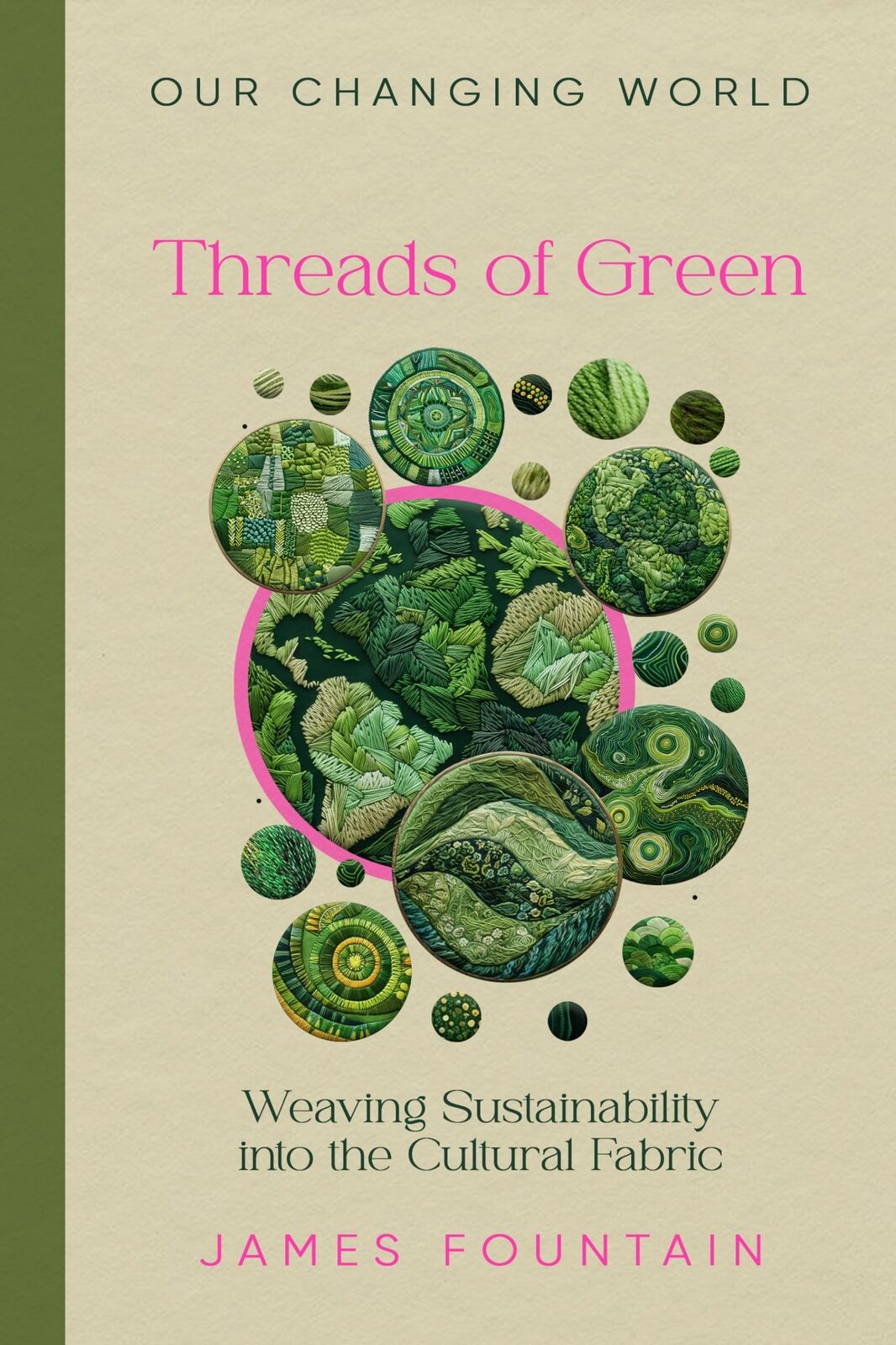 Fountain James W Threads Of Green BOOK NUOVO