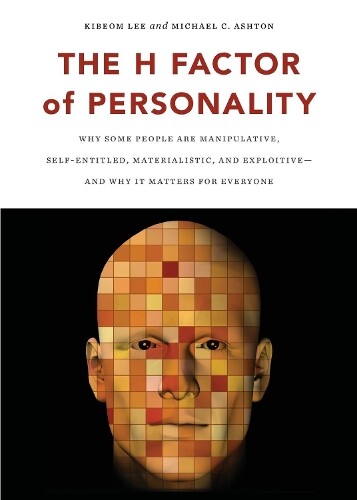 Michael C. Ashton Kibeom Lee The H Factor of Personality (Tascabile)