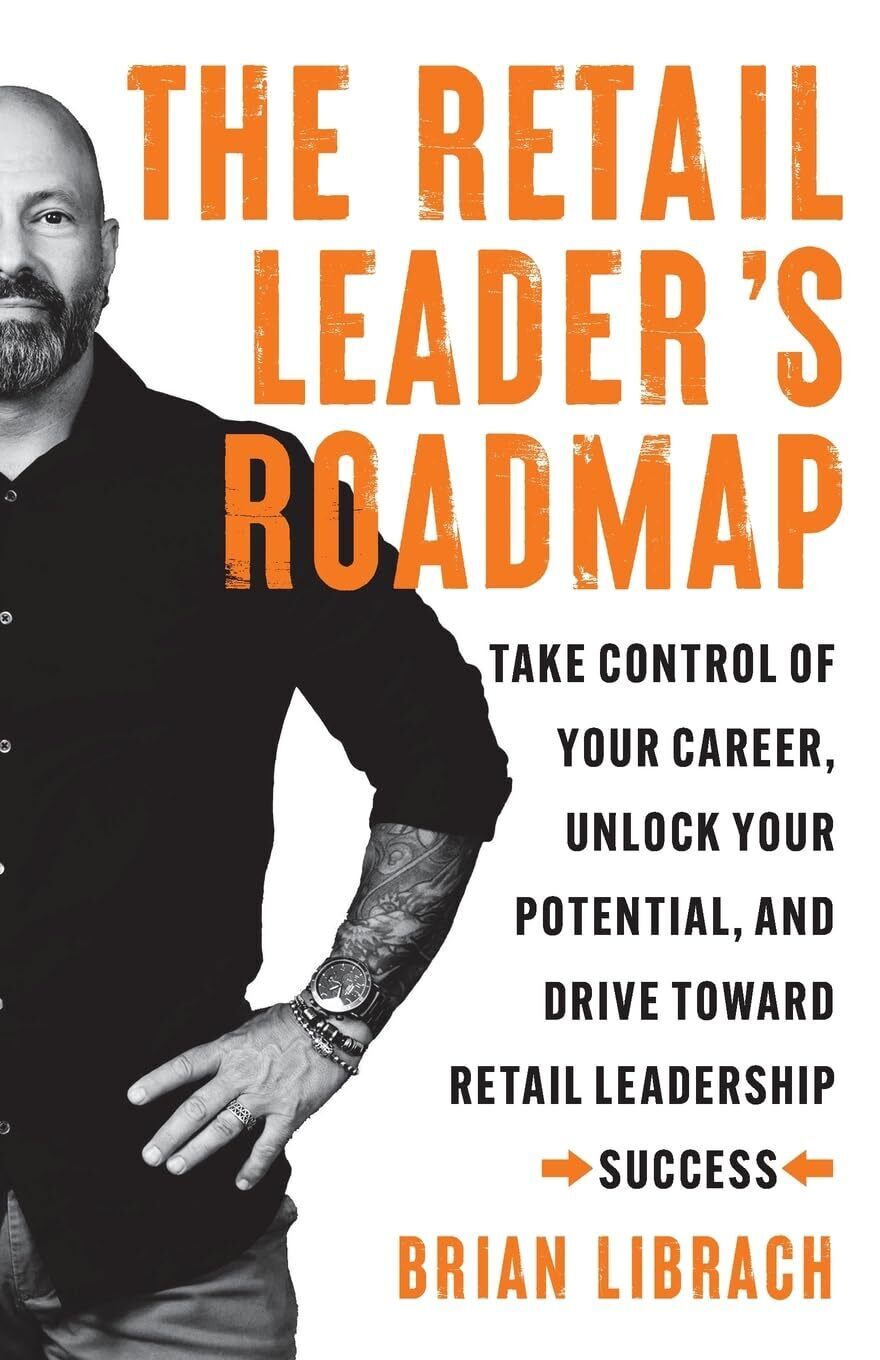 Librach Brian Retail Leaders Roadmap BOOK NUOVO