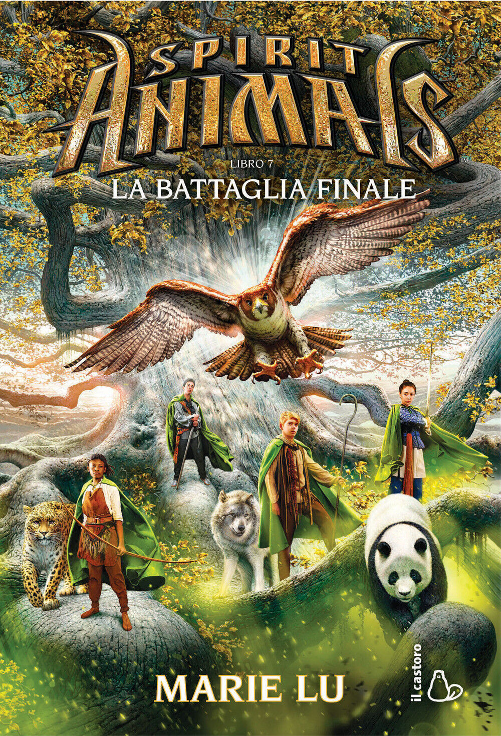 La battaglia finale. Spirit animals. Vol. 7 - Lu Marie
