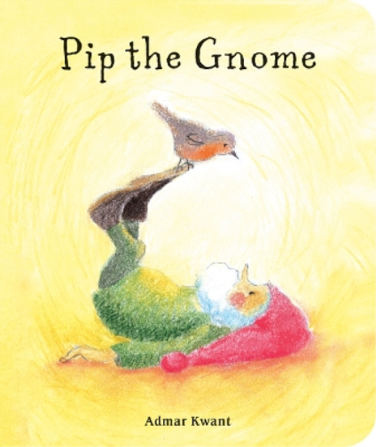 Admar Kwant Pip the Gnome (Libro di cartone) Pip the Gnome