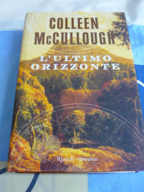 L'ULTIMO ORIZZONTE Colleen Mc Cullough