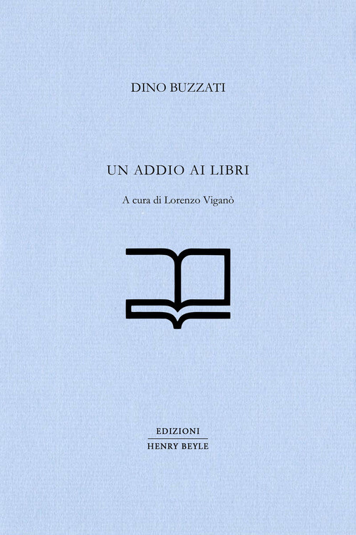 ADDIO AI LIBRI (UN) BUZZATI DINO, VIGANO L. (CUR.)