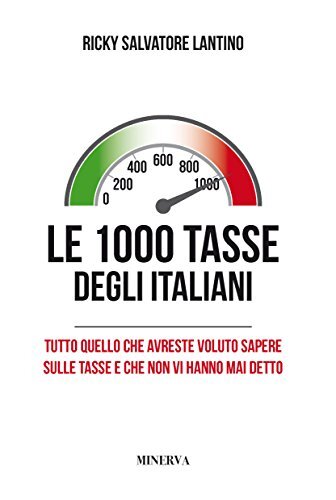 9788833240152 Le 1000 tasse degli italiani. Tutto quello che avr...nno mai detto