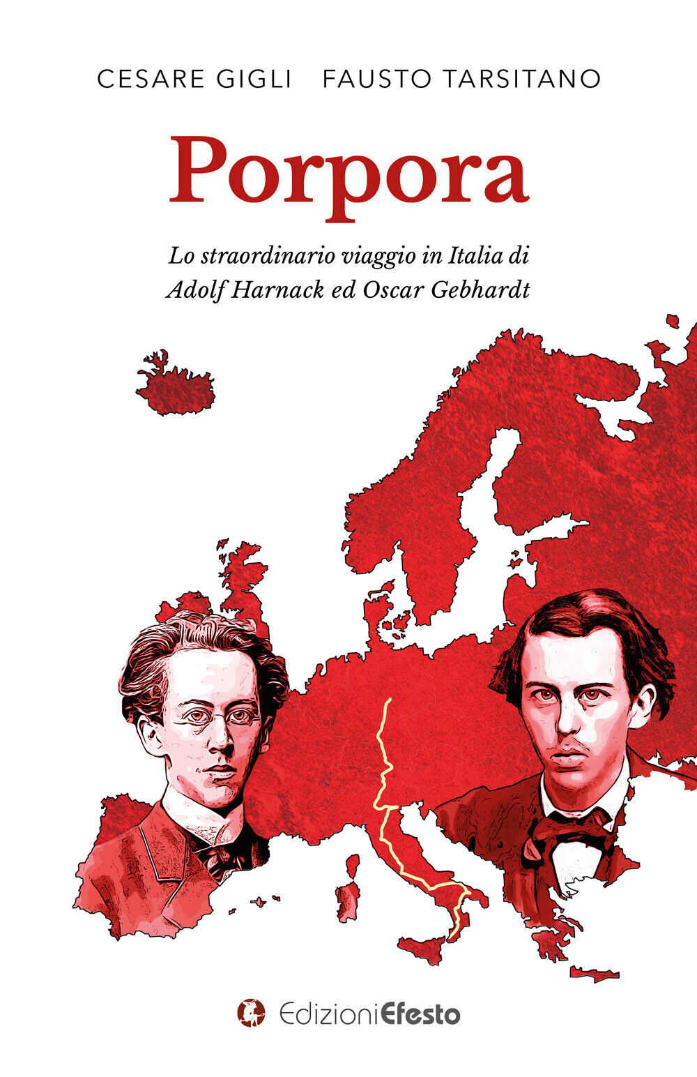 Porpora. Lo straordinario viaggio in Italia di Adolf Harnack ed Oscar Gebh...