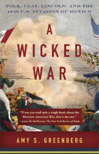 Amy S. Greenberg Wicked War (Tascabile)