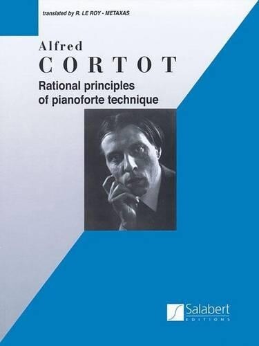 Rational Principles of Pianoforte Technique (Tascabile)