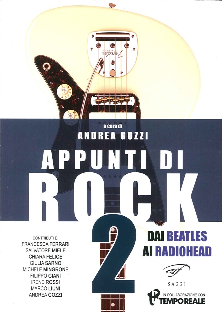 Appunti di Rock. Vol. 2. Dai Beatles ai Radiohead