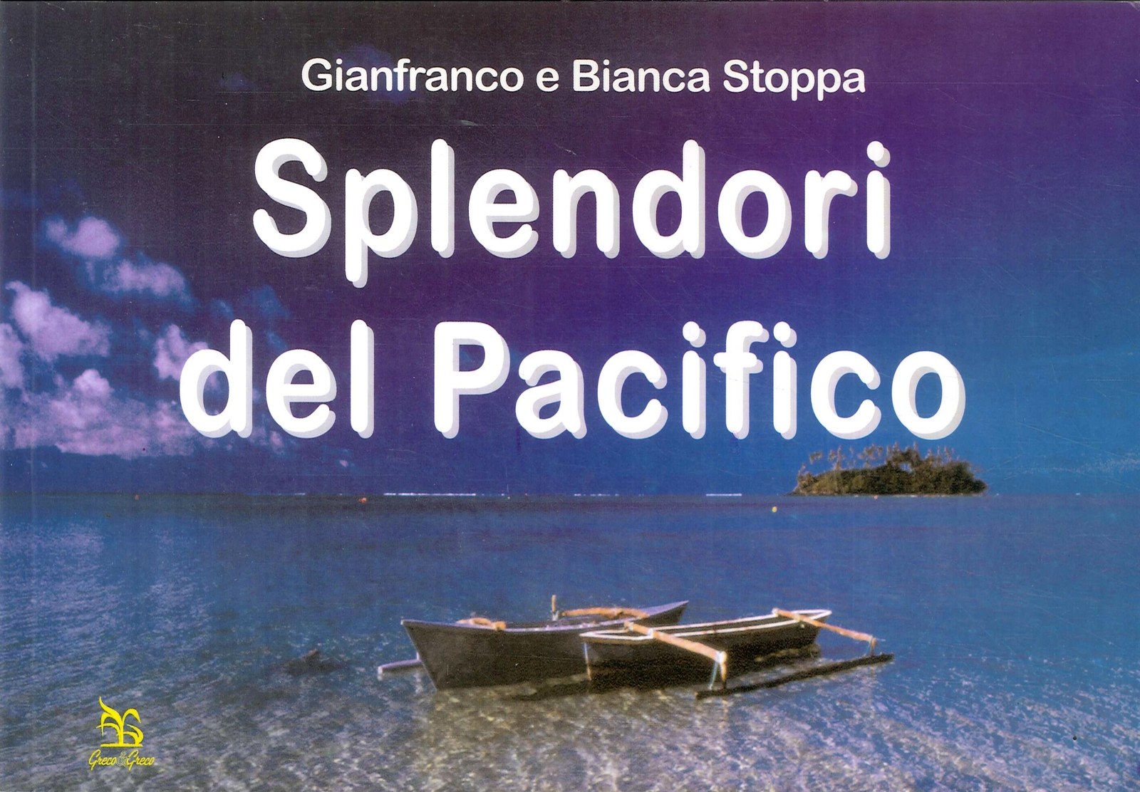 Splendori nel Pacifico - [Greco Edizioni]