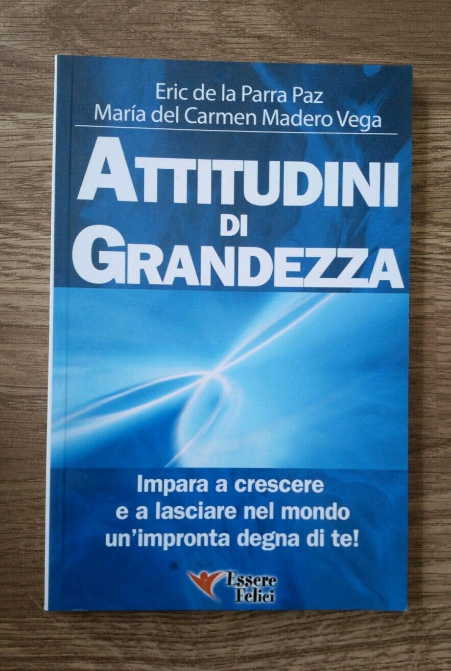 Attitudini di Grandezza Essere Felici