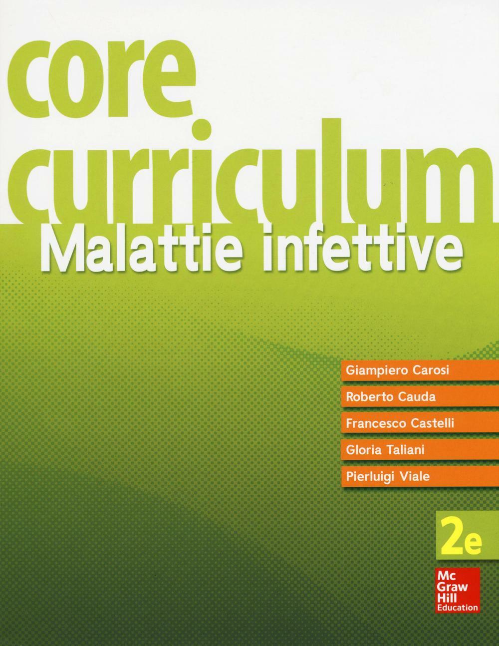 Core curriculum. Malattie infettive - Carosi Giampiero