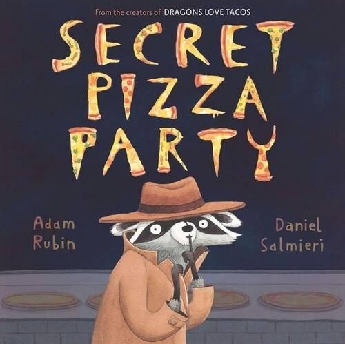 Adam Rubin Secret Pizza Party (Copertina rigida)