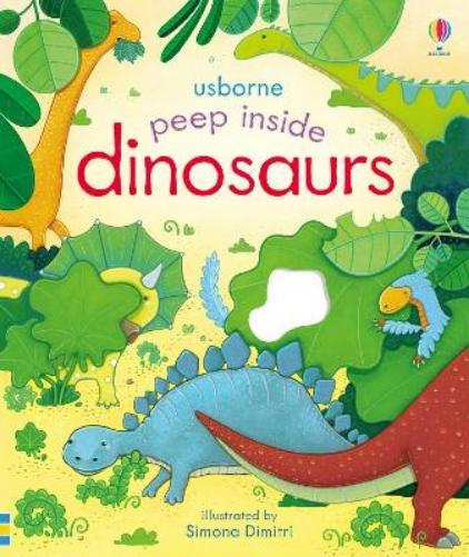 Anna Milbourne Peep Inside Dinosaurs (Libro di cartone) Peep Inside