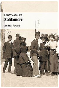 Soldamore - [Arkadia Editore]