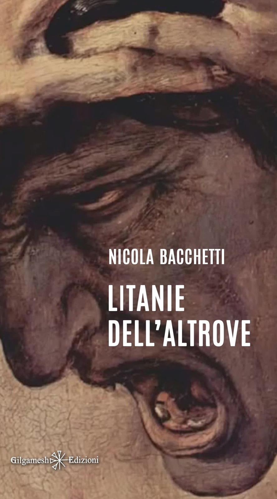 Litanie dell'Altrove - [Gilgamesh Edizioni]