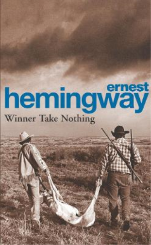 Ernest Hemingway Winner Take Nothing (Tascabile)