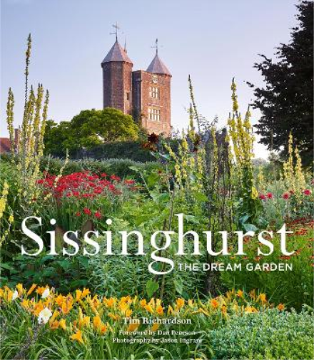 Tim Richardson Sissinghurst: The Dream Garden (Copertina rigida)