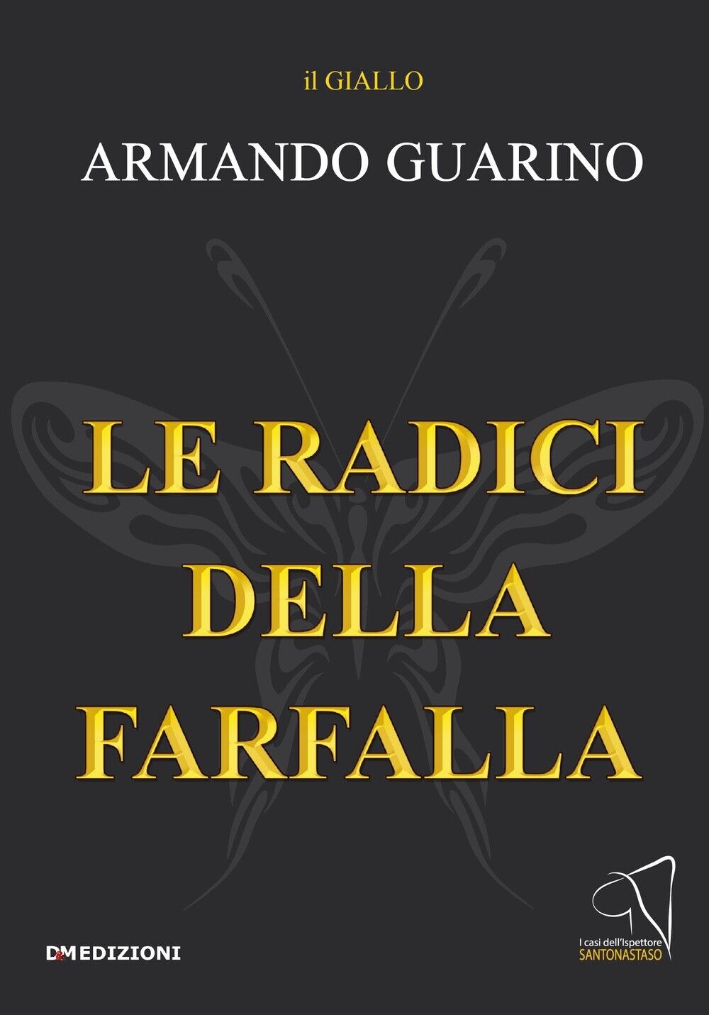 Le radici della farfalla - [Gruppo Editoriale D and M]