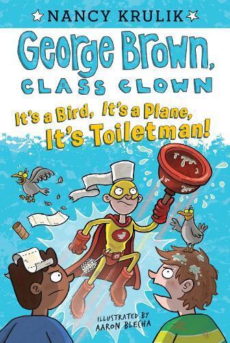 Nancy Krulik It's a Bird, It's a Plane, It's Toiletman! #17 (Tascabile)