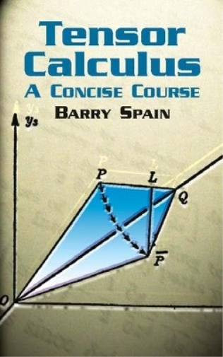A. Schild Barry Spain Tensor Calculus: a Concise Course (Tascabile)