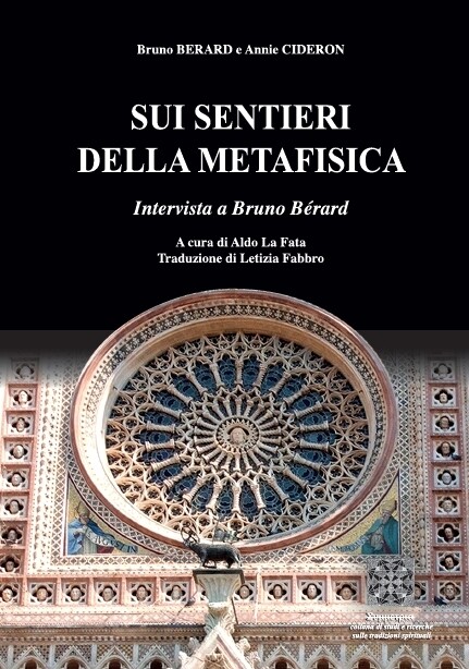 Libri Berard Bruno / Cideron Annie - Sui Sentieri Della Metafisica. Intervista A