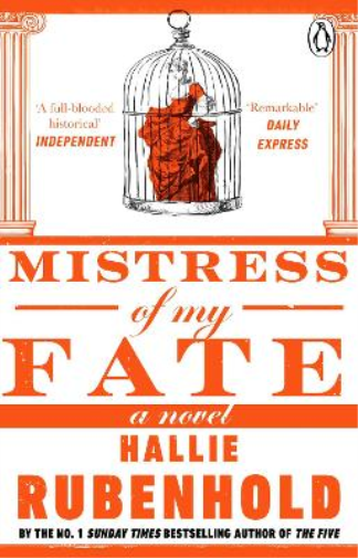 Hallie Rubenhold Mistress of My Fate (Tascabile)