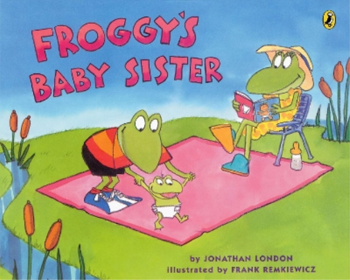 Jonathan London Froggy's Baby Sister (Tascabile) Froggy