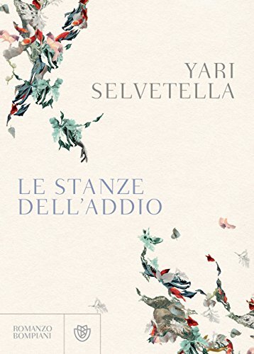 Libri Yari Selvetella - Le Stanze Dell'Addio