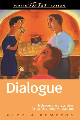 Gloria Kempton Dialogue (Tascabile) Write Great Fiction