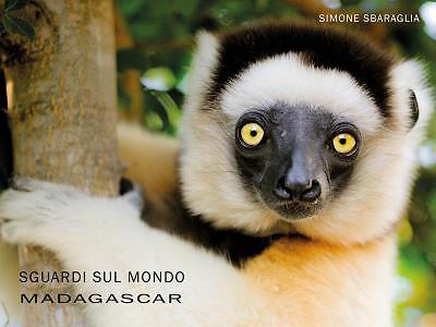 9791220334082 Sguardi sul Mondo: Madagascar - Simone Sbaraglia