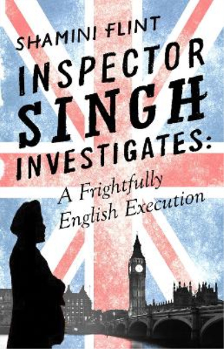 Shamini Flint Inspector Singh Investigates: A Frightfully English Ex (Tascabile)