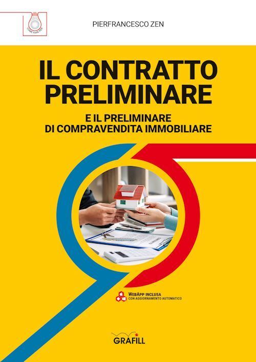 IL CONTRATTO PRELIMINARE  - ZEN PIERFRANCESCO - Grafill