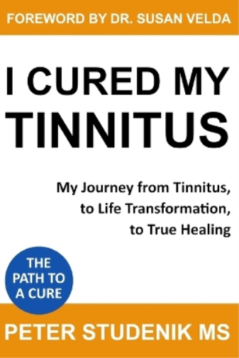 Peter Studenik Susan Velda I Cured My Tinnitus (Tascabile)