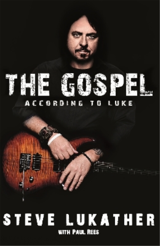 Paul Rees Steve Lukather The Gospel According to Luke (Tascabile)