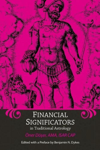 Oner Doser Financial Significators in Traditional Astrology (Tascabile)