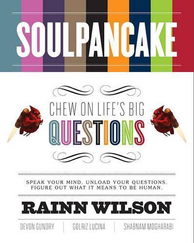 Rainn Wilson Devon Gundry Golriz Lucina Shabnam Mogharab Soulpancake (Tascabile)