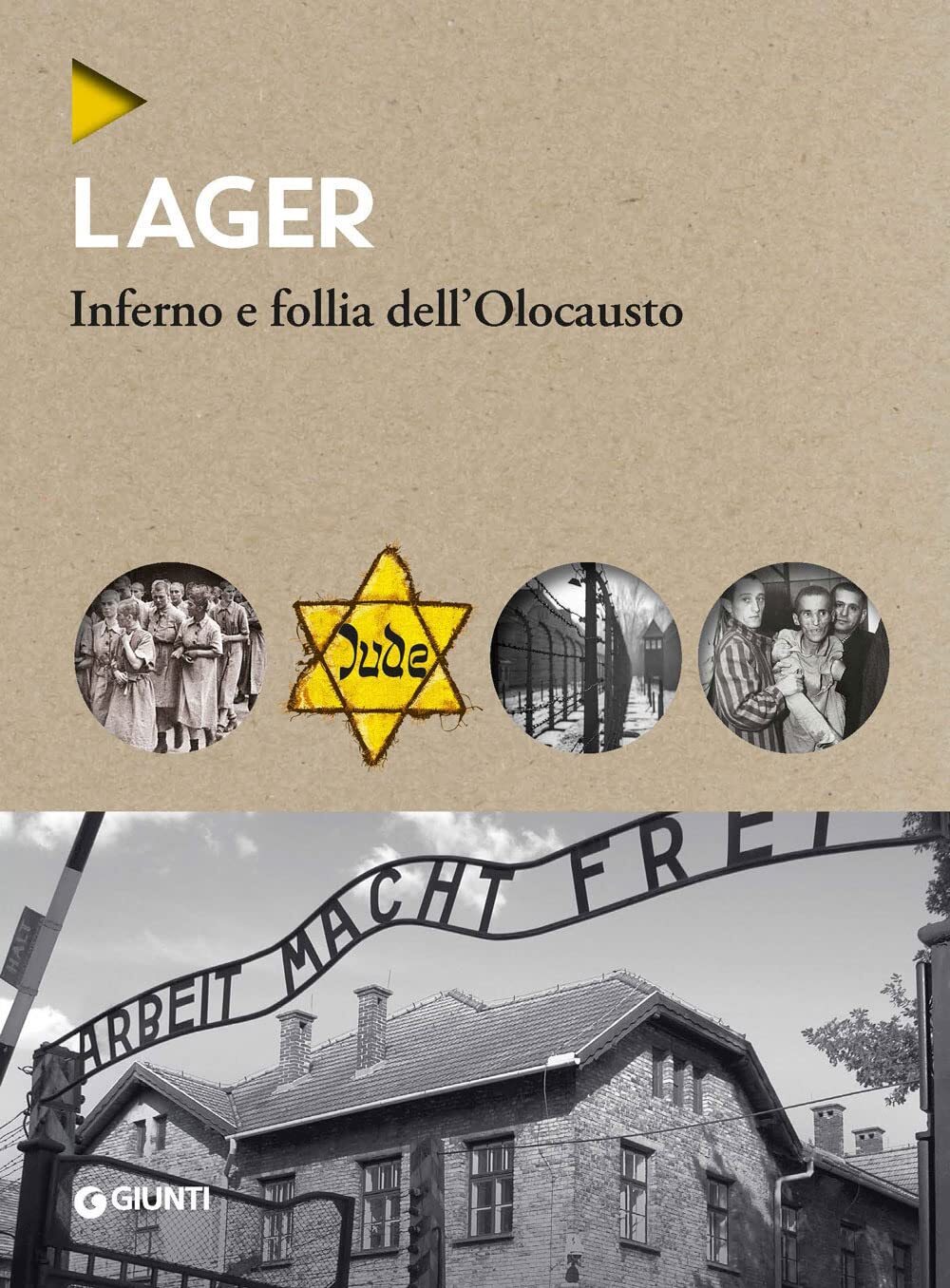 Libri Lager. Inferno E Follia Dell'olocausto