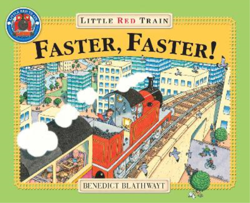 Benedict Blathwayt Little Red Train: Faster, Faster (Tascabile) Little Red Train
